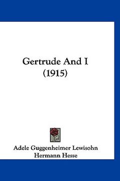 portada gertrude and i (1915) (in English)