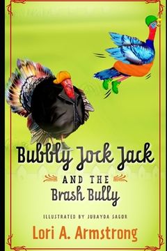 portada Bubbly Jock Jack and the Brash Bully (en Inglés)