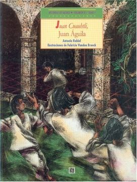 portada Historias de México. Volumen iv: México Colonial, Tomo 1: Juan Cuauhtli, Juan Águila