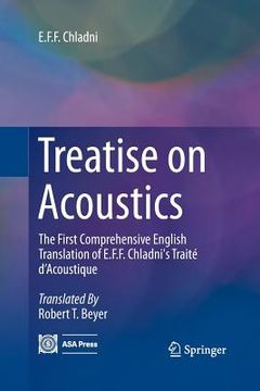 portada Treatise on Acoustics: The First Comprehensive English Translation of E.F.F. Chladni's Traité d'Acoustique (en Inglés)