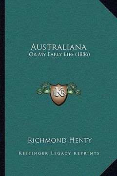 portada australiana: or my early life (1886) (in English)