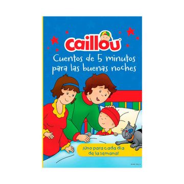 portada Caillou Cuentos de 5 minutos para las buenas noches (in Spanish)