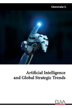 portada Artificial Intelligence and Global Strategic Trends (en Inglés)