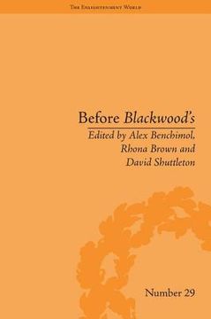 portada Before Blackwood's: Scottish Journalism in the Age of Enlightenment (en Inglés)