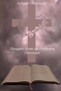 portada Thoughts from an Ordinary Christian (en Inglés)