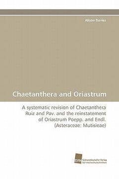 portada chaetanthera and oriastrum