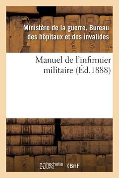 portada Manuel de l'Infirmier Militaire 1888 (en Francés)