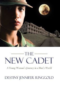 portada The new Cadet: A Young Woman's Journey in a Man's World (in English)