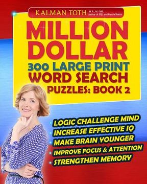 portada Million Dollar 300 Large Print Word Search Puzzles: Book 2 (in English)