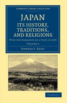 portada Japan: Its History, Traditions, and Religions 2 Volume Set: Japan: Its History, Traditions, and Religions - Volume 2 (Cambridge Library Collection - East and South-East Asian History) (in English)