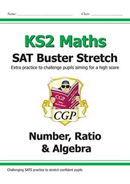 portada New ks2 Maths sat Buster Stretch: Number, Ratio & Algebra (For Tests in 2019) (Cgp ks2 Maths Sats) (en Inglés)
