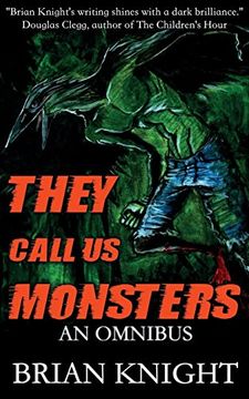 portada They Call us Monsters: An Omnibus (en Inglés)