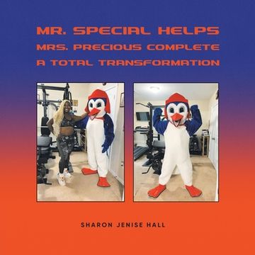 portada Mr. Special Helps Mrs. Precious Complete A Total Transformation (in English)