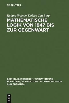 portada mathematische logik von 1847 bis zur gegenwart (en Alemán)