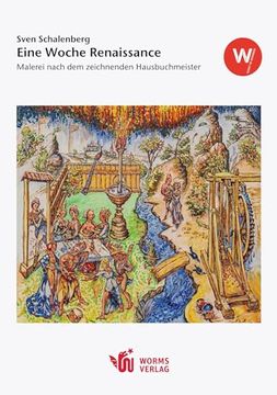 portada Eine Woche Renaissance: Katalog zur Gleichnamigen Ausstellung im Wormser Kulturzentrum (in German)