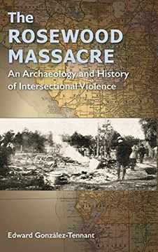 portada The Rosewood Massacre (Cultural Heritage Studies) (en Inglés)