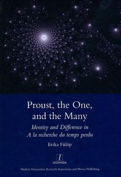 portada Proust, the One, and the Many: Identity and Difference in a la Recherche Du Temps Perdu (in English)