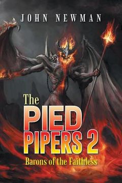 portada The Pied Pipers 2: Barons of the Faithless (in English)