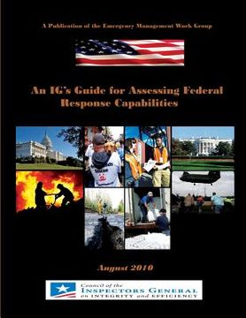 portada An IG's Guide for Assessing Federal Response Capabilities (en Inglés)