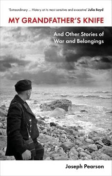 portada My Grandfather’S Knife: And Other Stories of war and Belongings (en Inglés)
