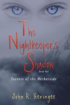 portada the nightkeeper's shadow: secrets of the netherside