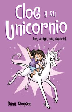 portada Una amiga muy especial (Cloe y su unicornio 1) (in Spanish)