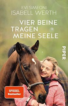 portada Vier Beine Tragen Meine Seele: Meine Pferde und ich (in German)