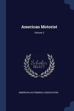 portada American Motorist; Volume 2 (en Inglés)