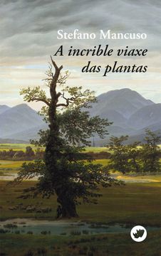 portada (G). 69. A Increible Viaxe das Plantas. (Nova) (in Galician)