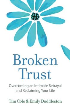 portada Broken Trust: Overcoming an Intimate Betrayal (in English)