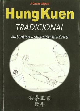 portada Hung Kuen Tradional: Autentica Aplicacion Historica (in Spanish)