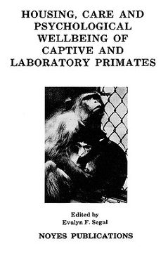 portada housing, care and psychological well-being of captive and laboratory primates (en Inglés)