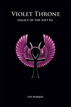 portada Violet Throne - Legacy of the Aset ka (en Inglés)