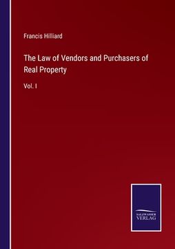 portada The Law of Vendors and Purchasers of Real Property: Vol. I
