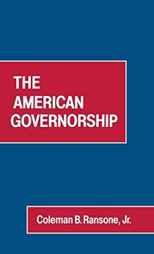 portada The American Governorship. (Contributions in Political Science) (en Inglés)
