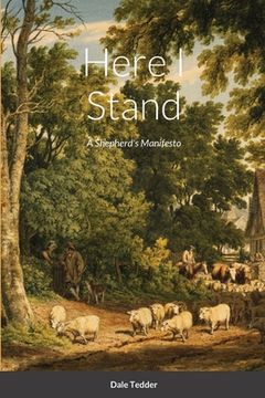 portada Here I Stand: A Shepherd's Manifesto (en Inglés)