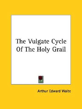 portada the vulgate cycle of the holy grail (en Inglés)