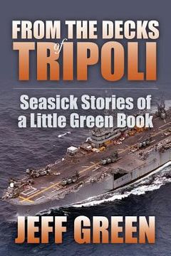 portada From the Decks of Tripoli: Seasick Stories of a Little Green Book (en Inglés)
