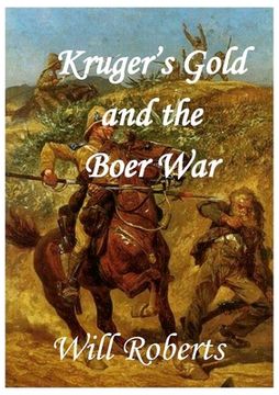 portada Krugers Gold and the Boer War (en Inglés)