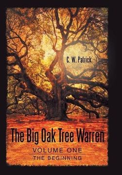 portada The big oak Tree Warren: Volume One: The Beginning (en Inglés)