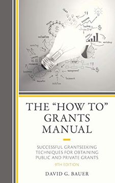 portada The "How to" Grants Manual: Successful Grantseeking Techniques for Obtaining Public and Private Grants, 9th Edition (en Inglés)