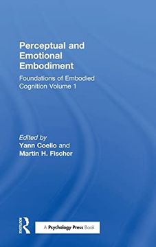 portada Perceptual and Emotional Embodiment: Foundations of Embodied Cognition Volume 1 (en Inglés)