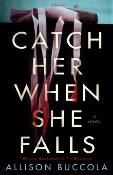 portada Catch her When she Falls: A Novel (in English)