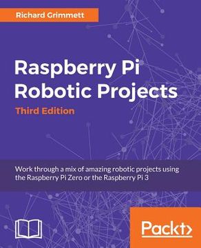 portada Raspberry Pi Robotic Projects, Third Edition (en Inglés)