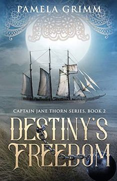 portada Destiny'S Freedom: Captain Jane Thorn Series, Book 2 (in English)