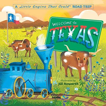 portada Welcome to Texas: A Little Engine That Could Road Trip (The Little Engine That Could) 