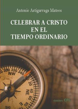 portada Celebrar a Cristo en el Tiempo Ordinario