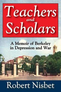 portada teachers and scholars: a memoir of berkeley in depression and war (in English)