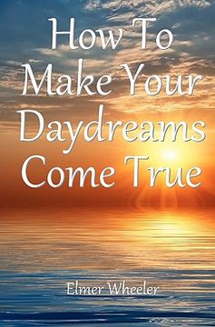 portada how to make your daydreams come true (in English)