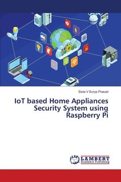 portada IoT based Home Appliances Security System using Raspberry Pi (en Inglés)